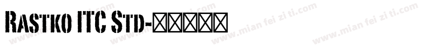 Rastko ITC Std字体转换